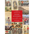A Guide to Military Art Bands, Bandsmen and Sheet Music Covers