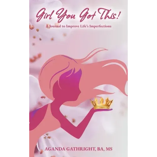 Girl You Got This!
