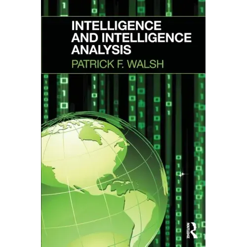 Intelligence and Intelligence Analysis
