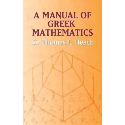 A Manual of Greek Mathematics