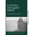 A Gentle and Quiet Spirit: A Festschrift for Barbara Ann Dillon