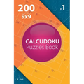 Calcudoku - 200 Easy Puzzles 9x9 (Volume 1)