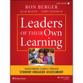 Leaders of Their Own Learning: Transforming Schools Through Student-Engaged Assessment