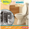 Homes: A Look at Then and Now
