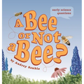 A Bee or Not a Bee?
