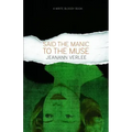 Said the Manic to the Muse