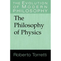 The Philosophy of Physics