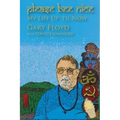 Please Bee Nice: My Life Up 'Til Now: A Gary Floyd Memoir