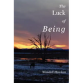 The Luck of Being
