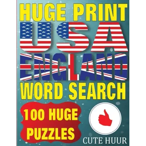 Huge Print USA & England Word Search: 100 Large Print Place Name Puzzles featuring cities in every US State and English Count