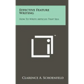 Effective Feature Writing: How to Write Articles That Sell