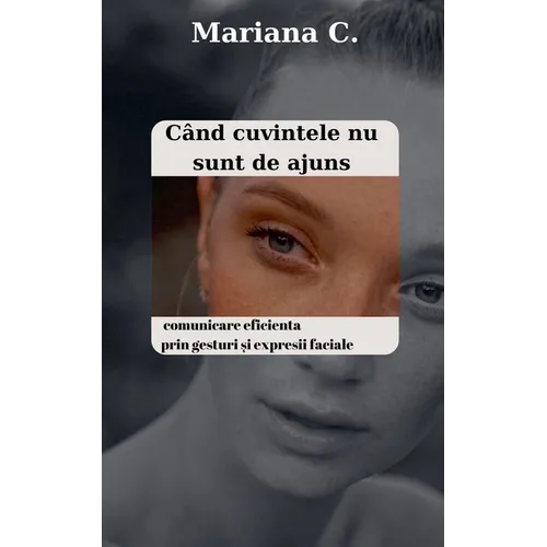 Cand cuvintele nu sunt de ajuns - Paperback