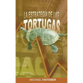 La Estrategia de Las Tortugas