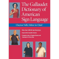 The Gallaudet Dictionary of American Sign Language