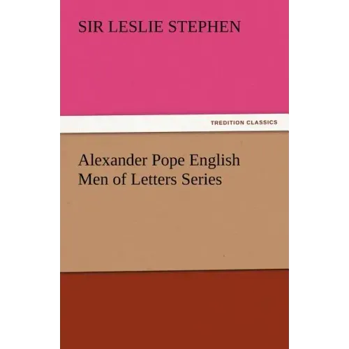 Alexander Pope English Men of Letters Series