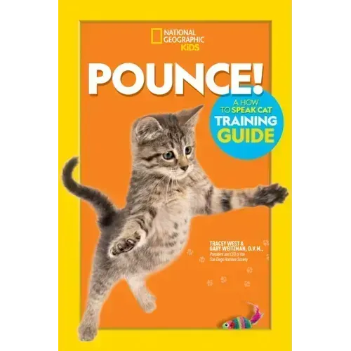 Pounce! a How to Speak Cat Training Guide