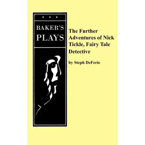 The Further Adventures of Nick Tickle, Fairytale Detective