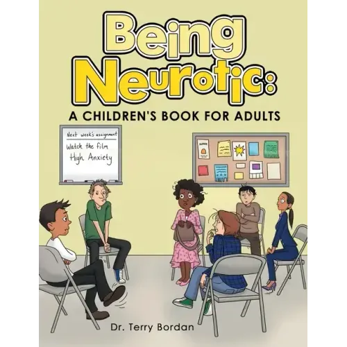 Being Neurotic: a Children's Book for Adults