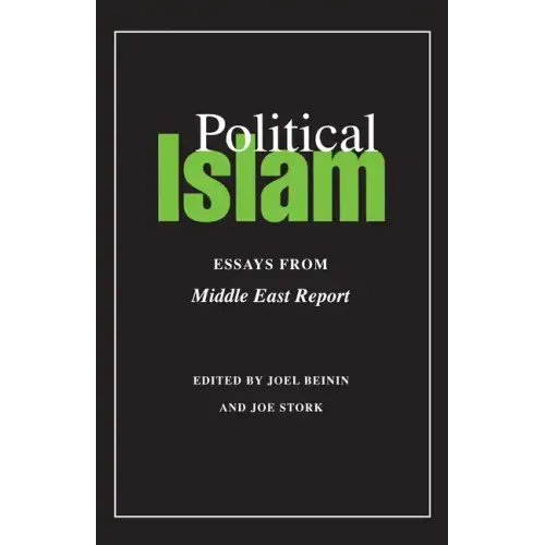 Political Islam: Essays from Middle East Report