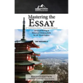 Mastering the Essay: Advanced Writing and Historical Thinking Skills for AP* World History