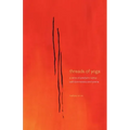 threads of yoga: a remix of patanjali-s sutra-s, with commentary and reverie