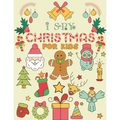 I Spy Christmas for Kids: A Fun Guessing Game Book For Kids Ages 3-6 Girls or Boys (Christmas Activity Book)