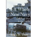 A Whole New Navy: America's War in the Pacific
