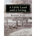 A Little Land and a Living