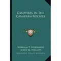 Campfires in the Canadian Rockies
