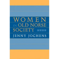 Women in Old Norse Society: A Portrait