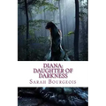 Diana: Daughter of Darkness