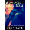 299 Days: The Collapse