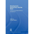 Development, Democracy and the State: Critiquing the Kerala Model of Development