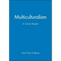 Multicultrualiamism Critical Reader