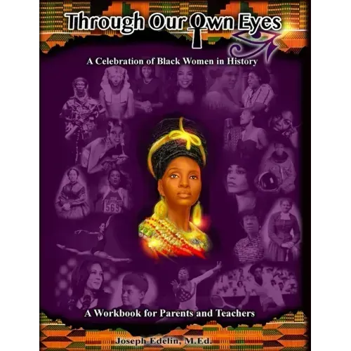 Through Our Own Eyes: A Celebration of Black Women in History