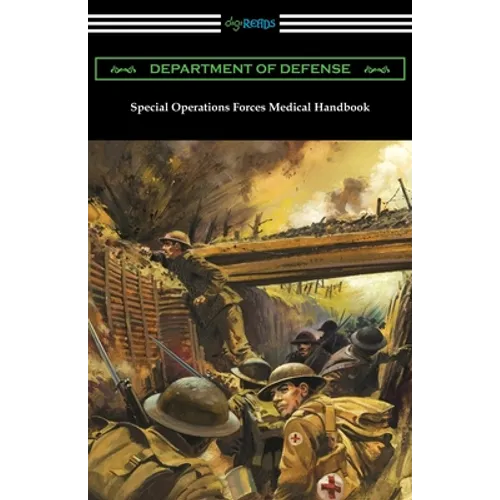 Special Operations Forces Medical Handbook