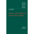 Condillac: Essay on the Origin of Human Knowledge