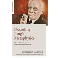 Decoding Jung's Metaphysics: The Archetypal Semantics of an Experiential Universe