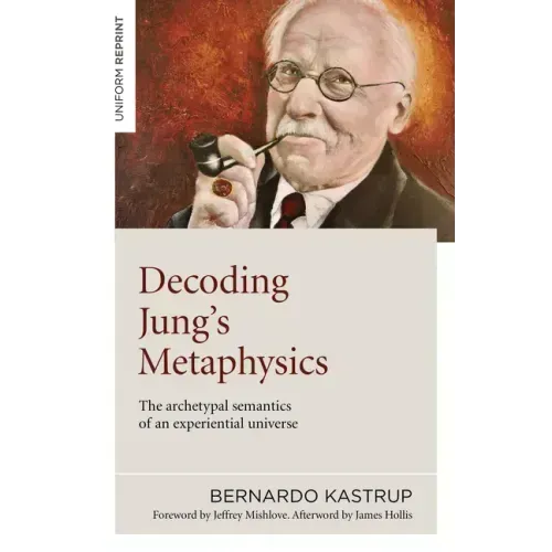 Decoding Jung's Metaphysics: The Archetypal Semantics of an Experiential Universe