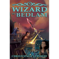 A Wizard in Bedlam