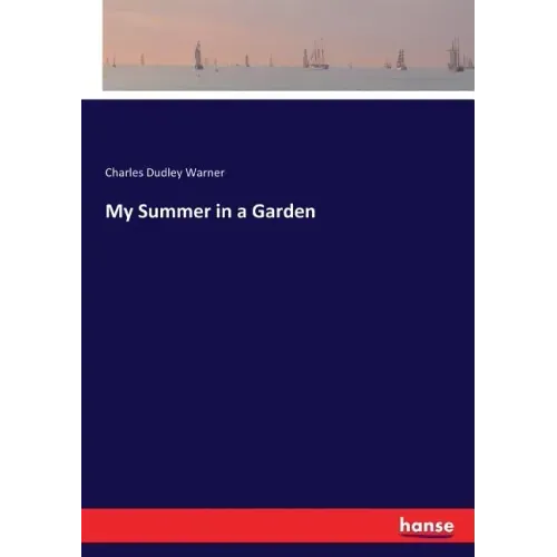 My Summer in a Garden
