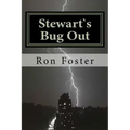 Stewart`s Bug Out: Prepper Novelettes