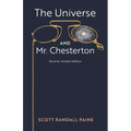 The Universe and Mr. Chesterton (Second, revised edition)