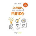 Cambia para Cambiar el Mundo