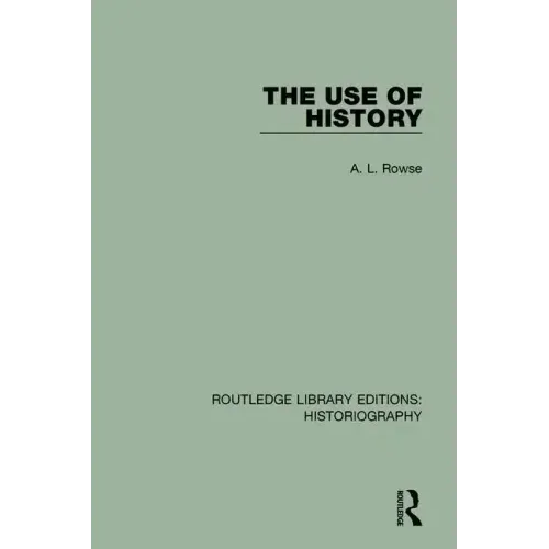 The Use of History