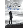 Expecting Heaven...