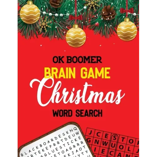 OK Boomer Brian Game Christmas Word Search: 360+ Christmas Word Search Puzzle Book for Adults, Brain Exercise Game, Fun and Festive Word Search Puzzle