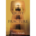 Light Fracture