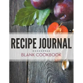 Recipe Journal - Blank Cookbook