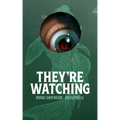 They're Watching